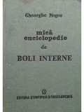 Gheorghe Mogos - Mica enciclopedie de boli interne (editia 1988)