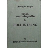Gheorghe Mogos - Mica enciclopedie de boli interne (Editia: 1988)