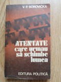 V. P. Borovicka - Atentate care urmau sa schimbe lumea, 1978