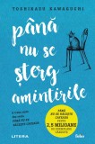 Cumpara ieftin Pana nu se sterg amintirile
