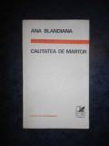 ANA BLANDIANA - CALITATEA DE MARTOR (1970)