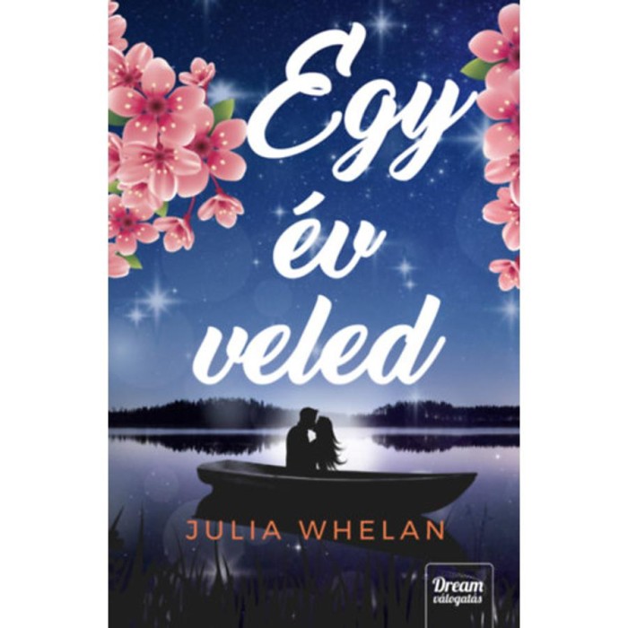 Egy &eacute;v veled - Julia Whelan