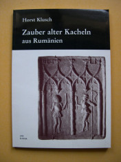 Cahle vechi din Romania - Horst Klusch foto