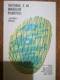 1970 Reclama VIITORUL ORADEA mase plastice comunism fire pescaresti 19x12,5