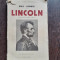 LINCOLN - EMIL LUDWIG (CARTE IN LIMBA FRANCEZA)