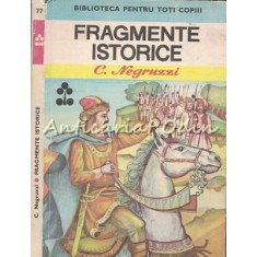 Fragmente Istorice - C. Negruzzi