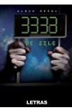 3333 de zile - Alois Heigl, 2021