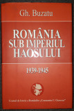 Gh. Buzatu - Romania sub imperiul haosului