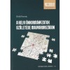 A helyi &ouml;nkorm&aacute;nyzatok sz&uuml;let&eacute;se Magyarorsz&aacute;gon - B&oacute;di Ferenc