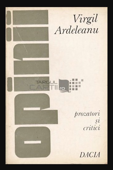Opinii Prozatori si critici/ Virgil Ardeleanu