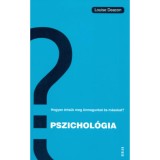 Pszichol&oacute;gia - Hogyan &eacute;rts&uuml;k meg &ouml;nmagunkat &eacute;s m&aacute;sokat? - Louise Deacon