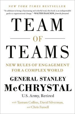 Team of Teams: New Rules of Engagement for a Complex World foto