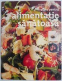 Rețete pentru Alimentație Sănătoasă - Carte de Bucate