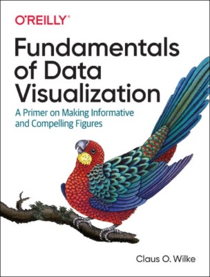 Fundamentals of Data Visualization: A Primer on Making Informative and Compelling Figures foto