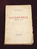 Carte veche de colectie anii 1930 LUCEAFARUL drama in 5 acte - Delavrancea