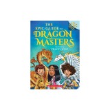 The Epic Guide to Dragon Masters: A Branches Special Edition (Dragon Masters)