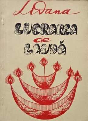 Lucrarea de lauda - Lidana foto