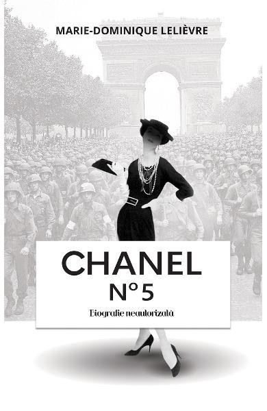 Chanel No 5, Marie-Dominique Lelievre - Editura RAO Books