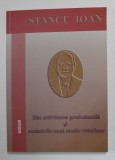 DIN ACTIVITATEA PROFESIONALA SI AMINTIRIEL UNUI MEDIC VETERINAR de STANCU IOAN , 2003