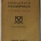 INITIATION PHILOSOPHIQUE par EMILE FAGUET , 1918