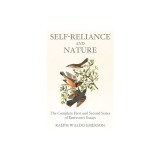 Self-Reliance and Nature: The Complete First and Second Series of Emerson's Essays