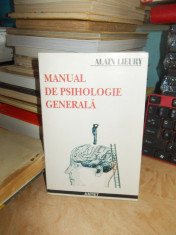 ALAIN LIEURY - MANUAL DE PSIHOLOGIE GENERALA foto