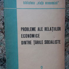 Probleme ale relatiilor economice dintre tarile socialiste, nr 2, 1964