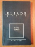 IN CURTE LA DIONIS de MIRCEA ELIADE,2004