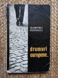Dumitru Popescu - Drumuri europene...