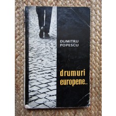 Dumitru Popescu - Drumuri europene...