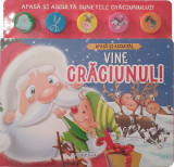 Apasa si asculta. Vine Craciunul! - Girasol