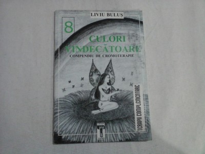 CULORI VINDECATOARE - LIVIU BULUS foto