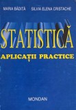 Carte Statistica Aplicatii practice - Maria Badita, Silvia Elena Cristache - Stare buna