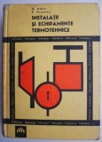 Instalatii si echipamente termotehnice - O. Adler, P. Vezeanu - Carte tehnica (anticariat)