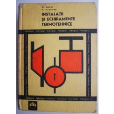 Instalatii si echipamente termotehnice &ndash; O. Adler, P. Vezeanu