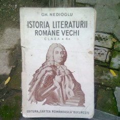 ISTORIA LITERATURII ROMANE VECHI CLASA 6-A - GH. NEDIOGLU