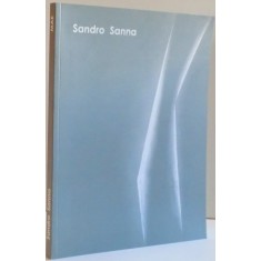 SANDRO SANNA , OPERE 1990-2004 , 2004