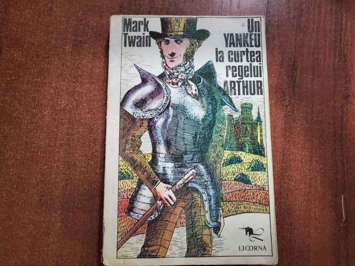 Un yankeu la curtea regelui Arthur de Mark Twain