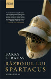 Războiul lui Spartacus - Paperback brosat - Barry Strauss - Humanitas