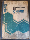 PROBLEME DE CHIMIE PENTRU CLASELE VII-VIII - CORNELIA GHEORGHIU, C PARVU, 1982