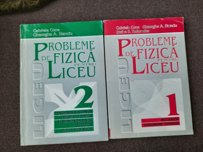 Gabriela Cone - Probleme de fizica pentru liceu (2 volume) foto