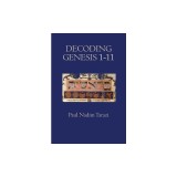 Decoding Genesis 1-11