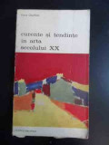 Curente Si Tendinte In Arta Secolului Xx - Pierre Courthion ,542833, meridiane