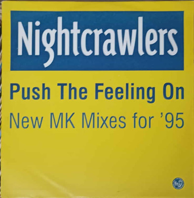 Disc vinil, LP. Push The Feeling On (New MK Mixes For &amp;#039;95)-Nightcrawlers foto