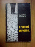 A2d DRUMURI EUROPENE - Dumitru Popescu