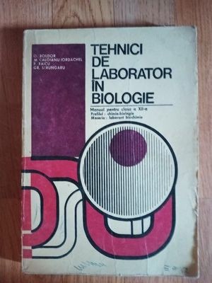 Tehnici de laborator in biologie ptr. cl. Xll-a-O. Boldor foto