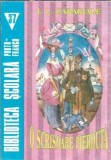 O scrisoare pierduta Ion Luca Caragiale - Literatura Romana Clasica Editie Veche Lectura Scolara
