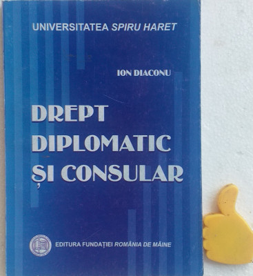 Drept diplomatic si consular Ion Diaconu foto