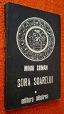 Sora Soarelui. Schite pentru o fresca mitologica (eroii solari, Strabon, cosmogonie, geneze mitologice) - Mihai Coman *RASFOIESTE! CITESTE!!!*