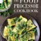 The Food Processor Cookbook